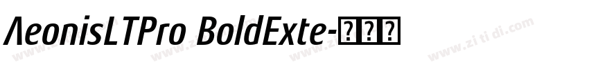 AeonisLTPro BoldExte字体转换 AeonisLTPro BoldExte字体转换